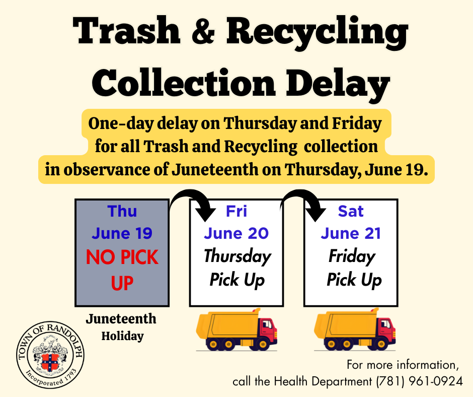 No Trash or Recycling on June 19th. Trash will be delayed one day Friday and Saturday 