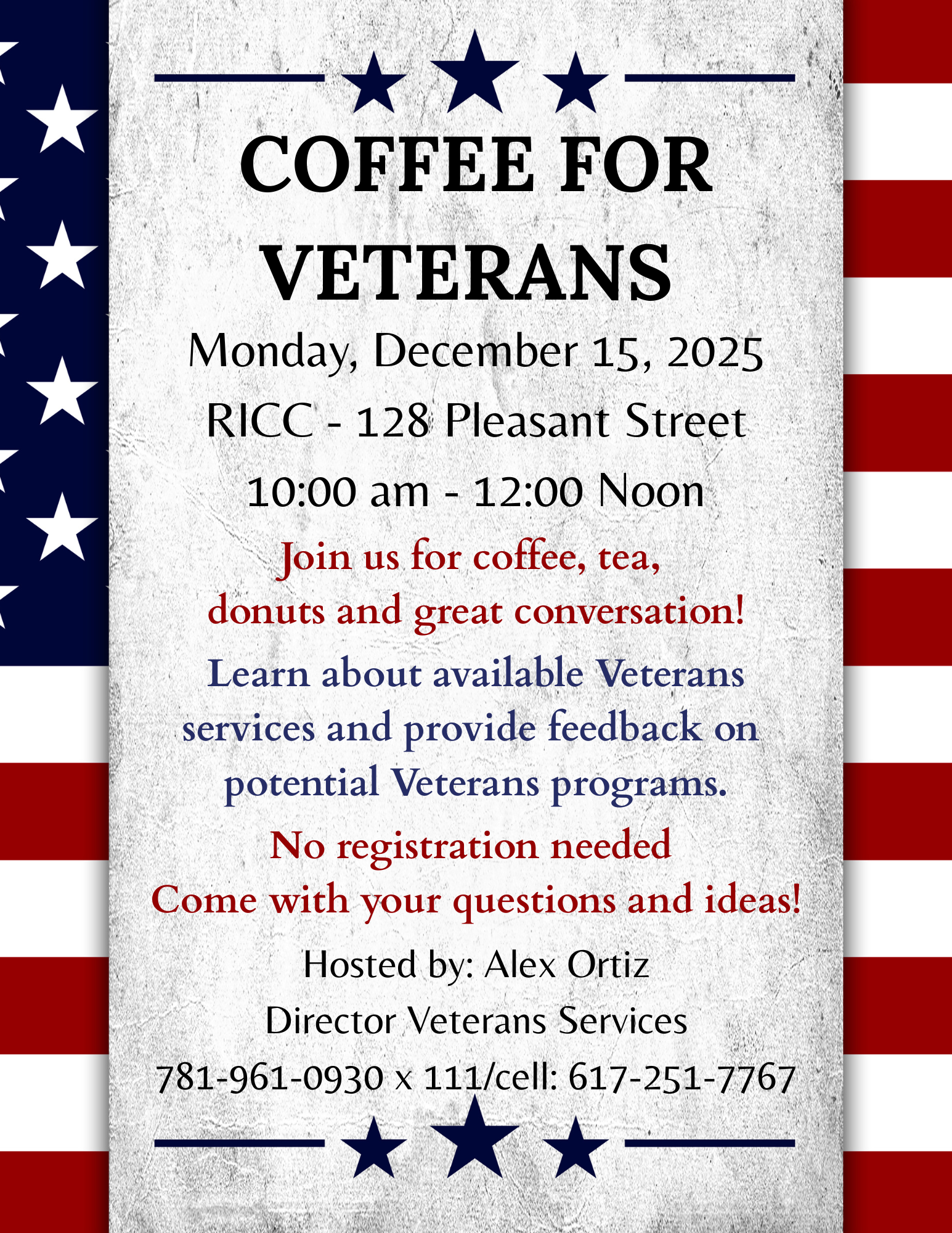 Coffee with the Veteran's Agent- December 15th at the RICC, 128 Pleasant St. 10 am- 12 pm