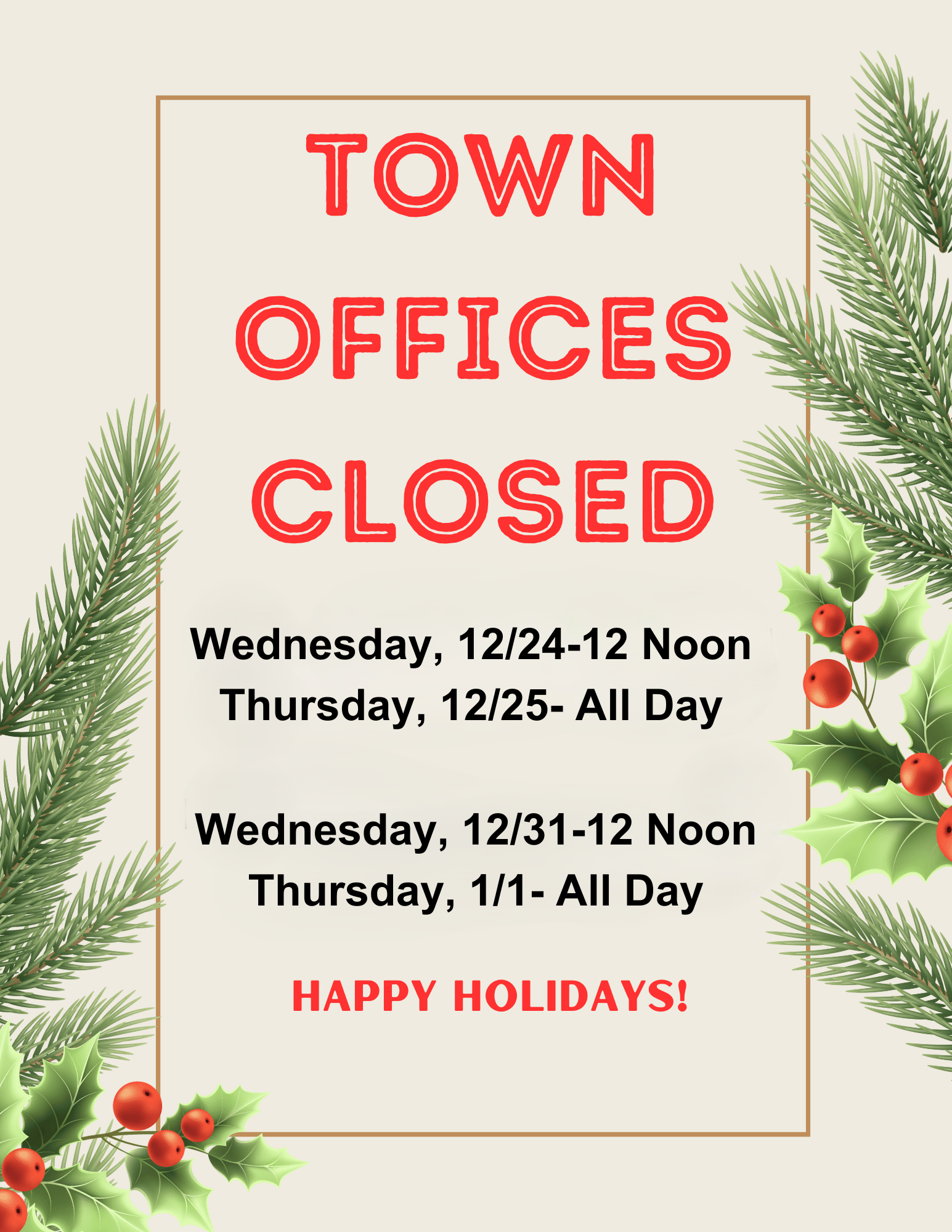 Town Offices Closure on Thursday, Dec. 25th and Thursday, January 1st